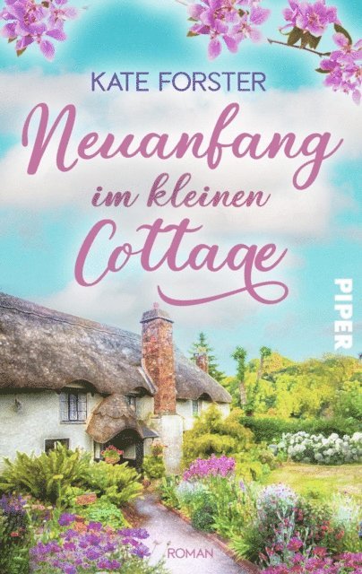 Kate Forster - Neuanfang im kleinen Cottage, E-bok