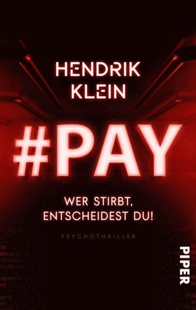 Hendrik Klein - #PAY. Wer stirbt, entscheidest du!, E-bok