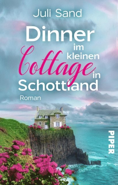 Juli Sand - Dinner im kleinen Cottage in Schottland, E-bok