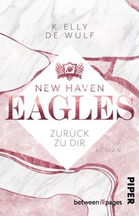 New Haven Eagles ? ZurÃ¼ck zu Dir