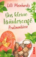 Das kleine KrÃ¿utercafÃ© ? PralinenkÃ¼sse