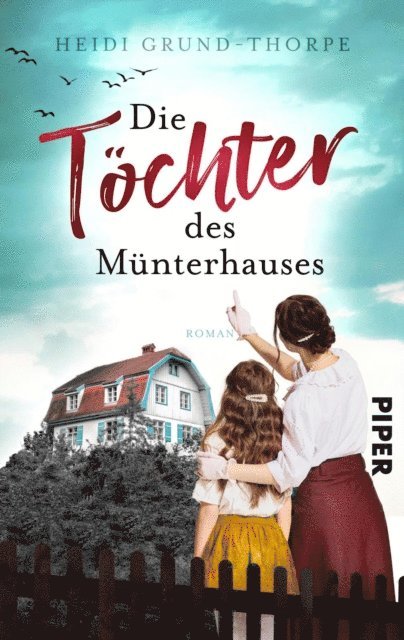Heidi Grund-Thorpe - Die Töchter des Münterhauses, E-bok