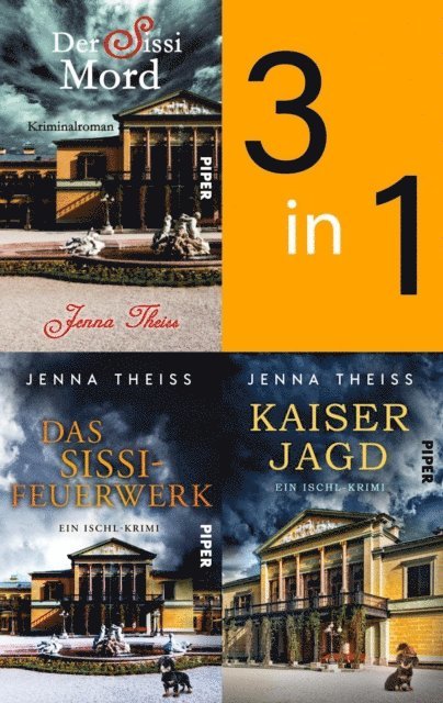 Jenna Theiss - Bundle: Der Sissi-Mord | Das Sissi-Feuerwerk | Kaiserjagd, E-bok