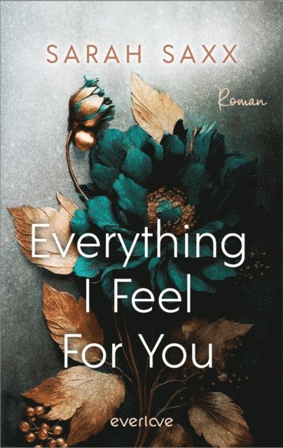 Sarah Saxx - Everything I Feel For You, E-bok
