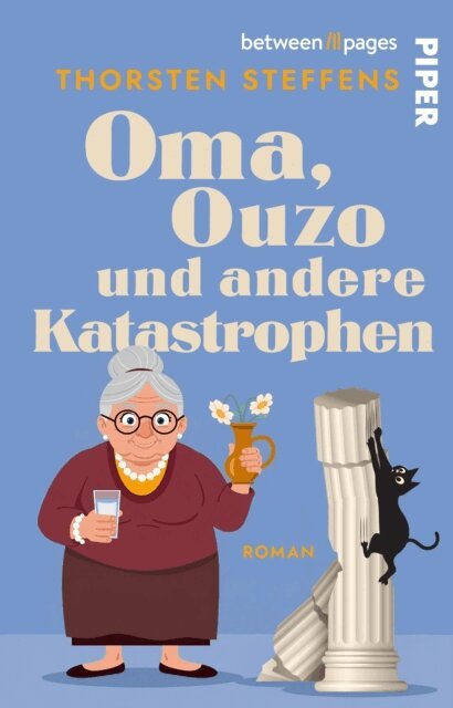 Thorsten Steffens - Oma, Ouzo und andere Katastrophen, E-bok