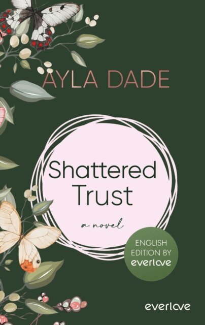 Ayla Dade - Shattered Trust (English Edition), E-bok