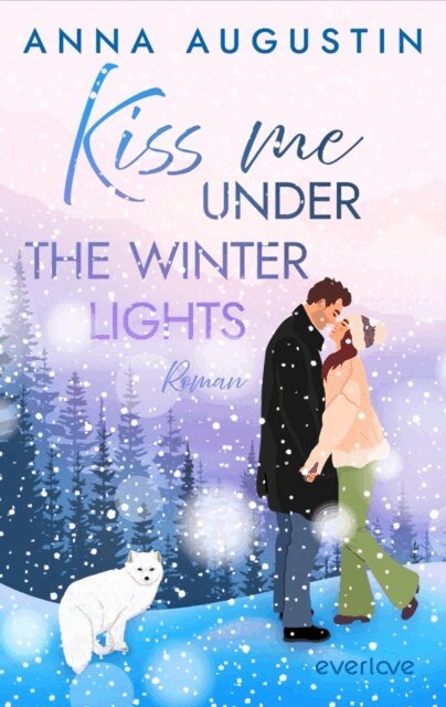 Anna Augustin - Kiss me under the Winter Lights, E-bok