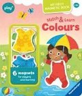 My First Magnetic Book: Match and Learn Colours