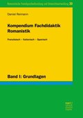 Kompendium Fachdidaktik Romanistik. Französisch ? Italienisch ? Spanisch