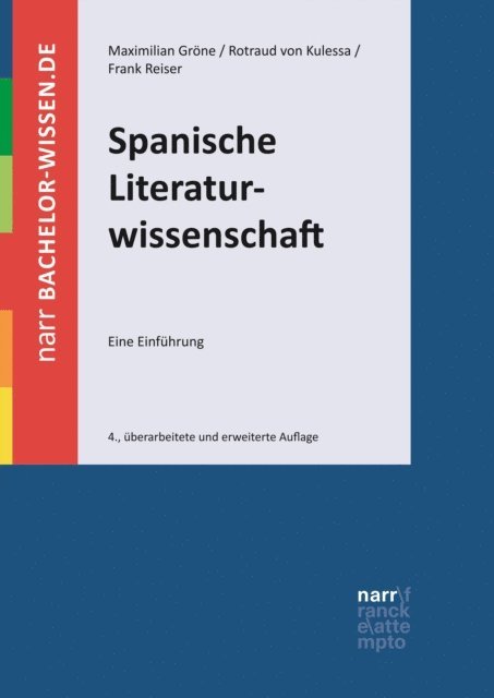 Rotraud von Kulessa, Frank Reiser, Maximilian Grone - Spanische Literaturwissenschaft, E-bok