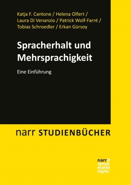 Patrick Wolf-Farre, Tobias Schroedler, Erkan Gursoy, Laura Di Venanzio, Helena Olfert, Katja F. Cantone - Spracherhalt und Mehrsprachigkeit, E-bok
