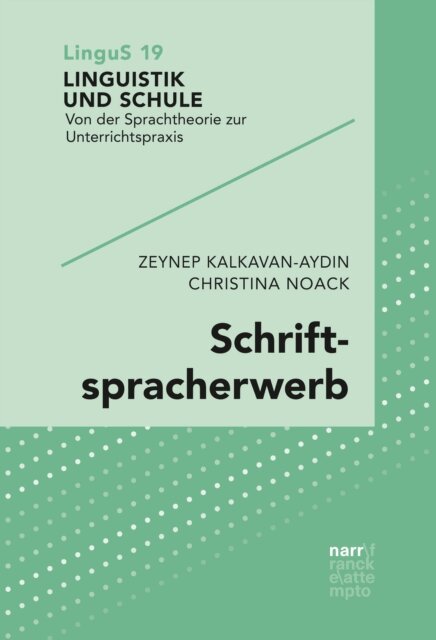 Christina Noack, Zeynep Kalkavan-Aydin - Schriftspracherwerb, E-bok