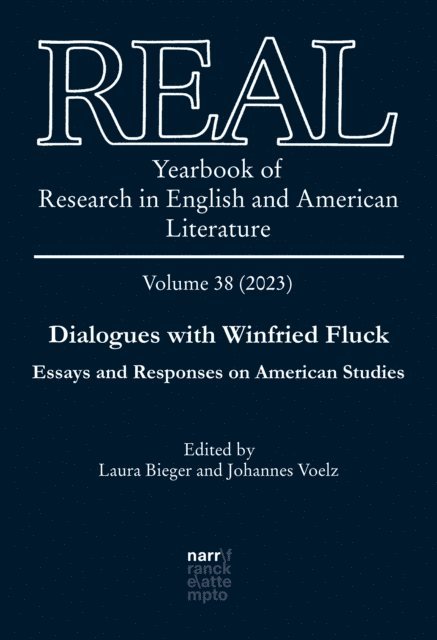 Johannes Volz, Laura Bieger - REAL - Yearbook of Research in English and American Literature, Volume 38, E-bok