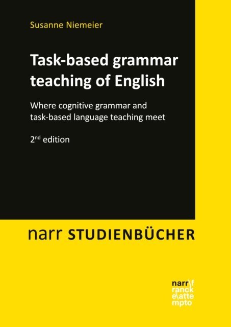 Susanne Niemeier - Task-based grammar teaching of English, E-bok