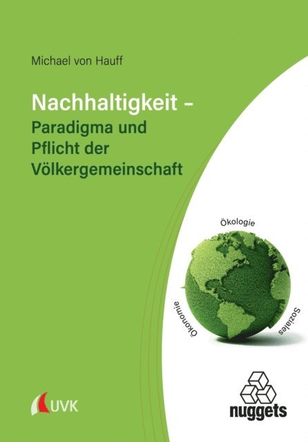 Michael von Hauff - Nachhaltigkeit – Paradigma und Pflicht der Völkergemeinschaft, E-bok