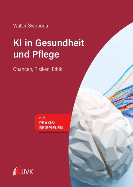 Walter Swoboda - KI in Gesundheit und Pflege, E-bok