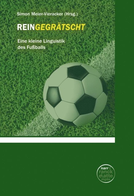 Simon Meier-Vieracker - Reingegrätscht, E-bok