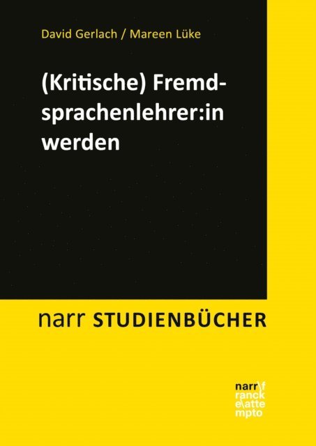 Mareen Luke, David Gerlach - (Kritische) Fremdsprachenlehrkraft werden, E-bok
