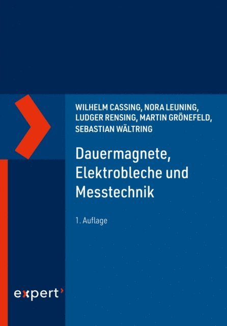 Sebastian Waltring, Martin Gronefeld, Ludger Rensing, Nora Leuning, Wilhelm Cassing - Dauermagnete, Elektrobleche und Messtechnik, E-bok