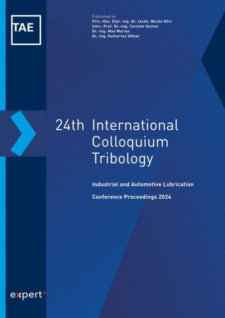 Technische Akademie Esslingen e. V. - 24th International Colloquium Tribology, E-bok