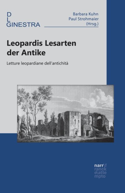 Paul Strohmaier, Barbara Kuhn - Leopardis Lesarten der Antike, E-bok