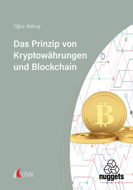 Oguz Alakus - Das Prinzip von Kryptowährungen und Blockchain, E-bok