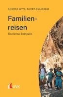 Kirsten Harms, Kerstin Heuwinkel - Familienreisen, Häftad