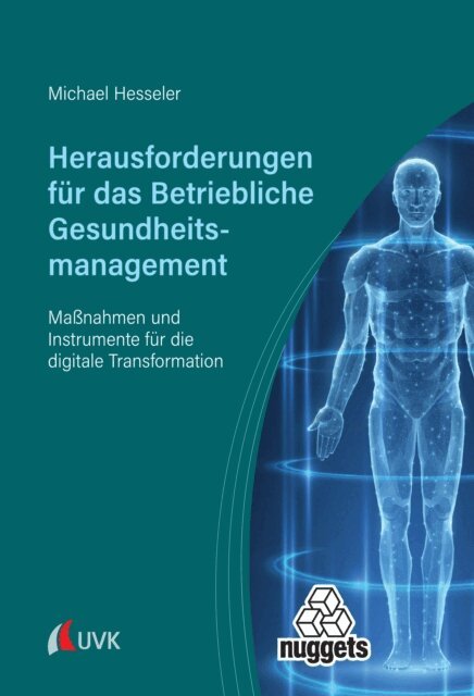 Michael Hesseler - Herausforderungen für das Betriebliche Gesundheitsmanagement, E-bok