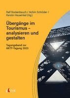 Ralf Rockenbauch, Achim Schröder, Kerstin Heuwinkel - Übergänge im Tourismus - analysieren und gestalten, Häftad