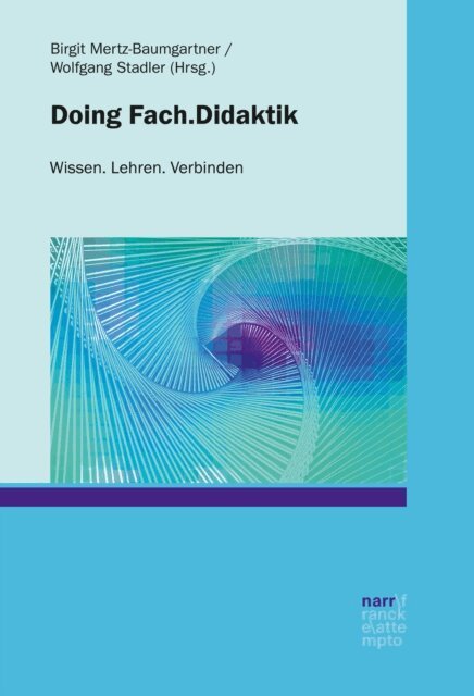 Wolfgang Stadler, Birgit Mertz-Baumgartner - Doing Fach.Didaktik, E-bok