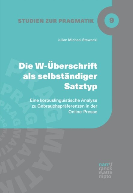 Julian Michael Stawecki - Die W-Uberschrift als selbstandiger Satztyp, E-bok