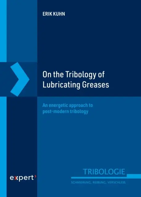 Erik Kuhn - On the Tribology of Lubricating Greases, E-bok. Tillgänglighet: Lägg i varukorg