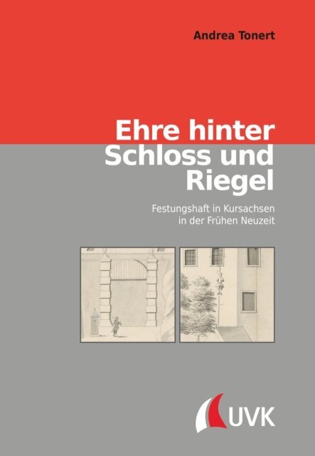 Andrea Tonert - Ehre hinter Schloss und Riegel, E-bok