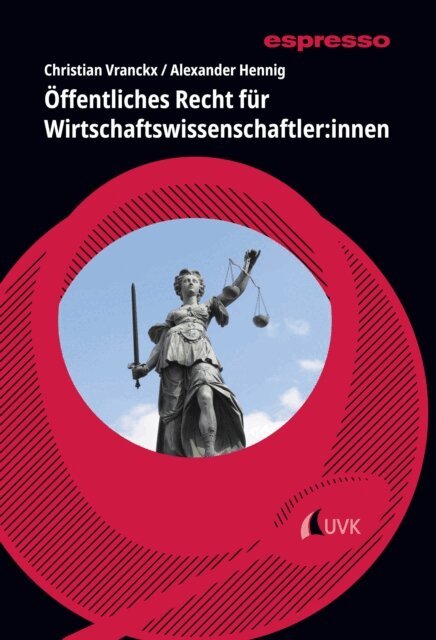 Alexander Hennig, Christian Vranckx - Offentliches Recht fur Wirtschaftswissenschaftler:innen, E-bok