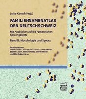 Luise Kempf - Familiennamenatlas der Deutschschweiz (FDS). Mit Ausblicken auf die romanischen Sprachgebiete Band II, Inbunden. Tillgänglighet: Lägg i varukorg