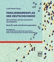 Luise Kempf - Familiennamenatlas der Deutschschweiz (FDS). Mit Ausblicken auf die romanischen Sprachgebiete Band III, Inbunden. Tillgänglighet: Lägg i varukorg