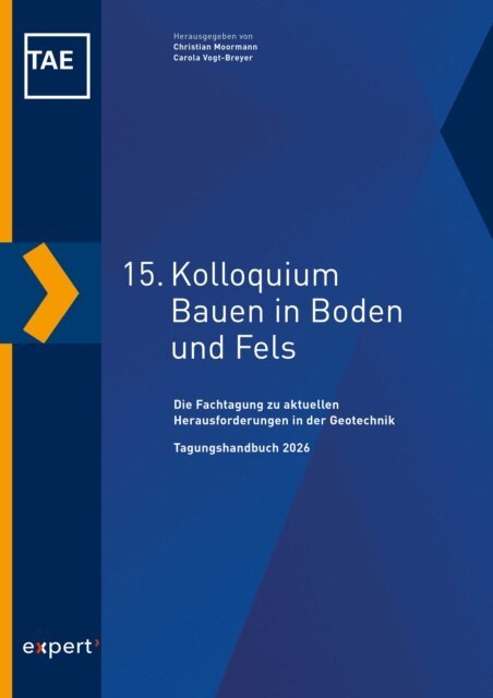 Technische Akademie Esslingen e. V., Carola Vogt-Breyer, Christian Moormann - 15. Kolloquium Bauen in Boden und Fels, E-bok