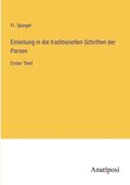 Einleitung in die traditionellen Schriften der Parsen