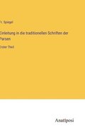 Einleitung in die traditionellen Schriften der Parsen
