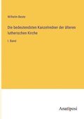 bedeutendsten Kanzelredner der lteren lutherischen Kirche