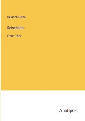 Heinrich Heine - Reisebilder, Häftad