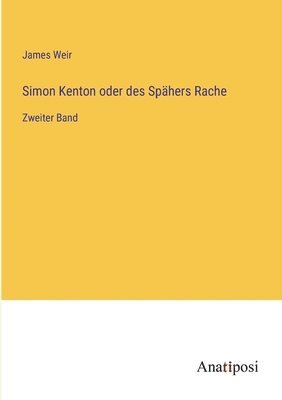James Weir - Simon Kenton oder des Spähers Rache, Häftad