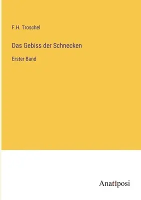F H Troschel - Gebiss der Schnecken, Häftad. Tillgänglighet: Lägg i varukorg