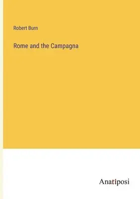Robert Burn - Rome and the Campagna, Häftad. Tillgänglighet: Lägg i varukorg