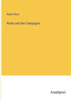 Robert Burn - Rome and the Campagna, Häftad. Tillgänglighet: Lägg i varukorg