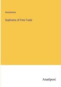 Sophisms of Free-Trade