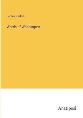 Words of Washington