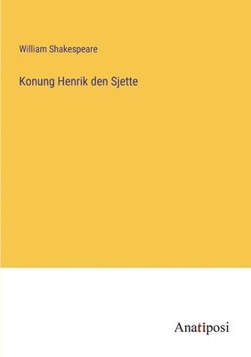 William Shakespeare - Konung Henrik den Sjette, Häftad. Tillgänglighet: Lägg i varukorg