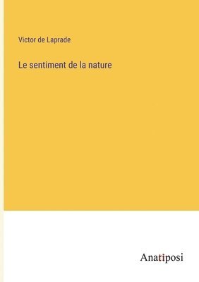 Victor De Laprade - sentiment de la nature, Häftad