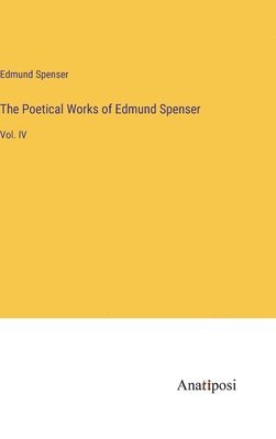Edmund Spenser - Poetical Works of Edmund Spenser, Inbunden